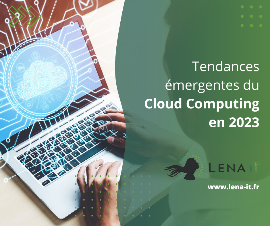 Les tendances émergentes du cloud computing en 2023 : ce qu'il faut savoir