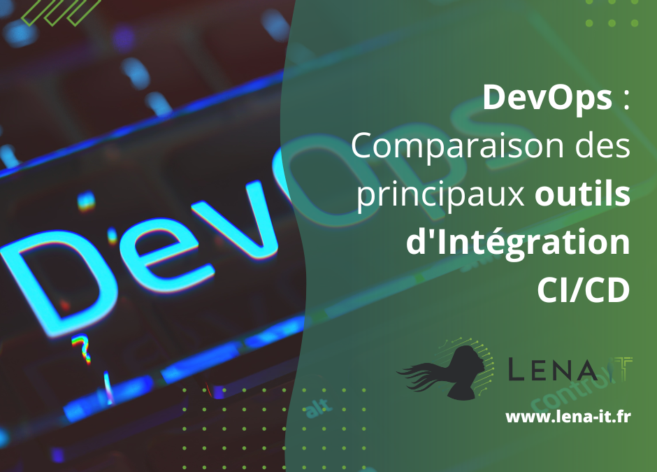DevOps : Comparaison des principaux outils d’intégration CI/CD 